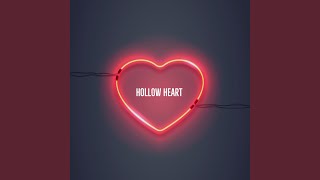 Hollow Heart [upl. by Volny]