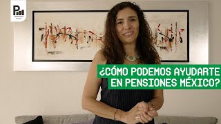 ¿Por qué pensionarse con Pensiones México [upl. by Ayekan]