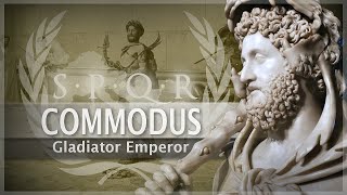 Commodus  The Gladiator Emperor 18 Roman History Documentary Series [upl. by Lura250]