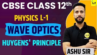 CBSE Class 12 Physics  Wave Optics  L1  Wavefronts Huygens’ Principle  Learn and Fun [upl. by Risay]