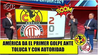 AMÉRICA SUPERÓ AL TOLUCA doblete de Aguirre ¿Es suficiente ventaja para la vuelta  SportsCenter [upl. by Ggerc912]