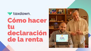 Cómo hacer tu declaración de la renta 2023  2024 con TaxDown [upl. by Yelrac348]