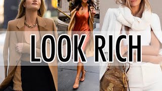 How to LOOK RICH and WEALTHY Simple tips and tricks to achieve that sophisticated polished look [upl. by Tnilc]