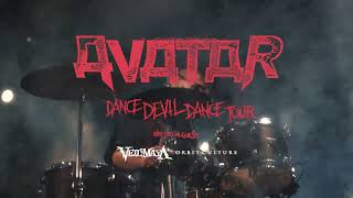 AVATAR  Dance Devil Dance Tour USA [upl. by Akcirehs]