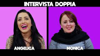 INTERVISTA DOPPIA ANGELICA amp TITINA [upl. by Niknar76]