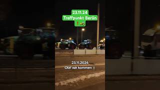 231124 Auf nach Berlin❗️🚜🇩🇪 bauerndemo demo protest [upl. by Nomyt]