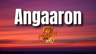 Pushpa 2  Angaaron Lyrics  Shreya Ghoshal  Hindi Song Lyrical [upl. by Enirok298]