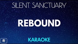 Silent Sanctuary  Rebound KaraokeAcoustic Version Instrumental [upl. by Yekcim]