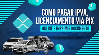 COMO PAGAR DOCUMENTO VIA PIX  IPVA LICENCIAMENTO [upl. by Cohen]