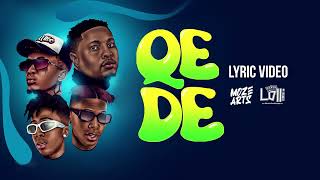 Lolli Native ft Emtee amp Majorsteez  Qede  Official Lyric Video [upl. by Aaronson]