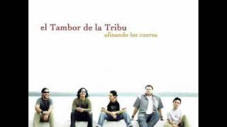 Te vi  El Tambor de La Tribu [upl. by Ecam]