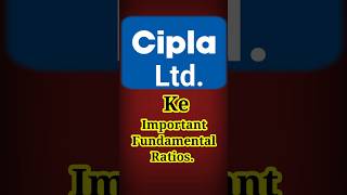 Cipla Company fundamental ratio shorts stockmarket [upl. by Aronoel753]