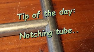 How to notch tubes easy way [upl. by Gianna]