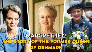 Margrethe 2 the story of the former queen of Denmark jorezzdiarychannel1862 [upl. by Root]