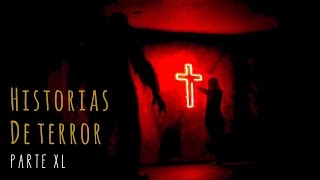 HISTORIAS DE TERROR RECOPILACIÓN DE RELATOS XL [upl. by Ritz131]