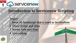 Day 1Mastering ServiceNow Scripting A Comprehensive Guide  Basic of JavaScripting  Live Coding [upl. by Nudnarb586]