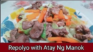 Repolyo with Atay ng Manok Recipe [upl. by Eadwine]