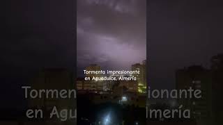 Impresionante tormenta en Aguadulce Almería Dana storm rain [upl. by Nailil317]