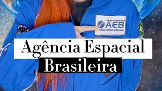 Agência Espacial Brasileira 🚀 [upl. by Nilrah]