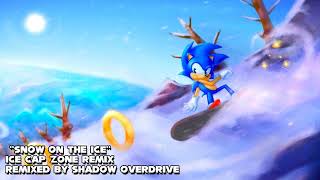 quotSnow On the Icequot  Ice Cap Zone Act 1 Remix [upl. by Iccir327]