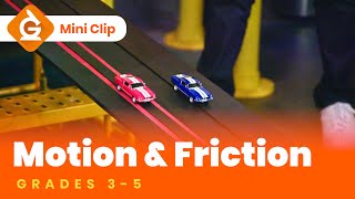 Motion and Friction Video for Kids  Science Lesson for Grades 35  MiniClip [upl. by Mot]