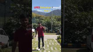 UPES Dehradun campus tour🏫 campustour shortsclip college collegeshorts upes shorts short [upl. by Wendolyn]