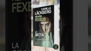 La secta de Camilla Läckberg y Henrik Fexeus  Libro Resumen [upl. by Frances]