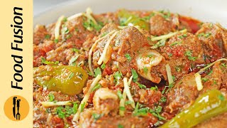 Mutton Karahi Gosht Recipe by Food Fusion [upl. by Merla]