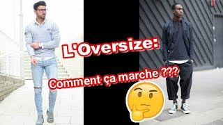 COMMENT PORTER DES VÊTEMENTS OVERSIZE [upl. by Ahsemit]