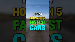 Top 5 FASTEST CARS in Forza Horizon 5 2024 [upl. by Coraline]