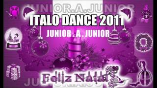 ITALO DANCE SET ESPECIAL DE NATAL 2011 [upl. by Deth206]