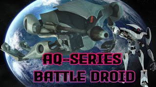 AQSeries Battle Droid  Star Wars Droids [upl. by Triley]