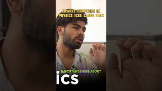 5 Easiest chapters Of ICSE Class 10th Physics  98 Strategy [upl. by Arimlede]