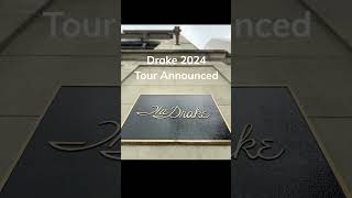 Drakes 2024 Tour Dates Revealed Join the Excitement DrakeTour2024 DrakeConcert [upl. by Darees]