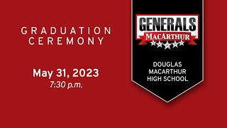 MacArthur High School Graduation 2023  Aldine ISD [upl. by Darlleen]