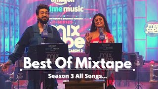 Best of Mixtape Season 3  All Hits of Mixtape Season 3  Sachet amp Parampara Darshan Dhvani [upl. by Colman]