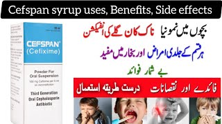 Cefspan Cefixime syrup 100mg use in urduUses BenefitsSide effects and dosage in urdu [upl. by Oconnor]