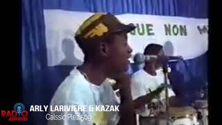 ARLY LARIVIERE amp KAZAK DU CAPHAITIEN REPETITION SA SE BAGAY OU POKO JANM WÈ [upl. by Weylin]