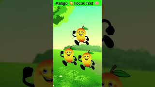 Ultra Pro Max Focus Test 🤯  Find The Mango 🥭brainteasing cartoon mango kachaaam viralshorts [upl. by Yee]