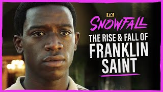 The Rise and Fall Of Franklin Saint  Snowfall  FX [upl. by Ilysa]