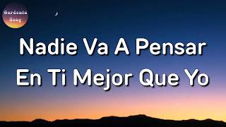 🔥 Banda Romántica  Nadie Va a Pensar En Ti Mejor Que Yo  Conjunto Rienda Real Letra [upl. by Vivienne]