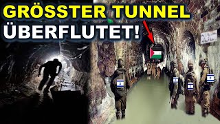 Die größten Tunnel wurden geflutet Israelische Schwammbomben fielen auf 17 Tunnelausgänge in Gaza [upl. by Lindner]