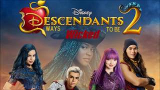 Descendants 2  Ways To Be Wicked Audio Only [upl. by Abdel]