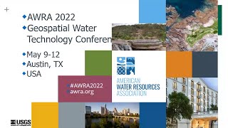 What’s Happening with National Hydrography – USGS at AWRA Geospatial Water Tech Conference May 2022 [upl. by Beitris959]