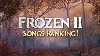 Frozen 2  Songs Ranking [upl. by Oigres]