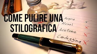 Come pulire una penna stilografica [upl. by Yeldar]