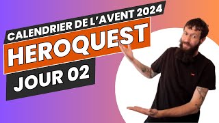 Calendrier de lAvent 2024  HeroQuest 02 [upl. by Didi]