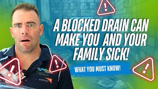 A Blocked Drain Can Be Making YOU And YOUR Family Sick What You Need To Know [upl. by Anes719]