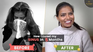 How I Cure My Chronic sinusitis  Sinus Allergy Ayurvedic Treatment  Dr Sharda Ayurveda [upl. by Akirdnahs]