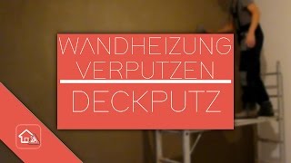 Wandheizung verputzen  Deckputz   Teil 3  Heimwerker SPEZIAL [upl. by Minerva568]